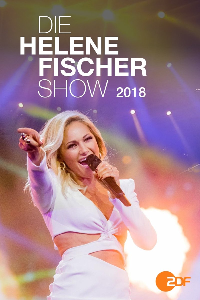 Постер Die Helene Fischer Show 2018